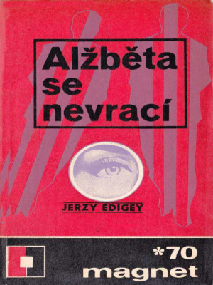 Alžběta se nevrací