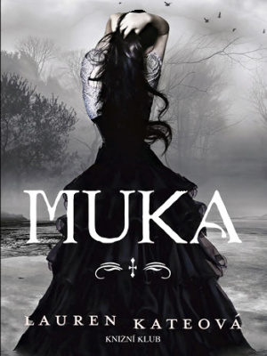 Andělé 02. Muka - Kate L.