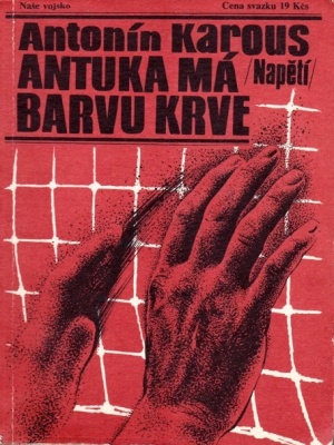 Antuka má barvu krve - Karous A. (edice Napětí)