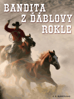 Bandita z Ďáblovy rokle