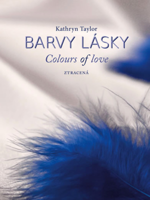 Barvy lásky 3. Ztracená - Taylor K.