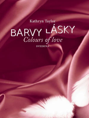 Barvy lásky 4. Svedená - Taylor K.