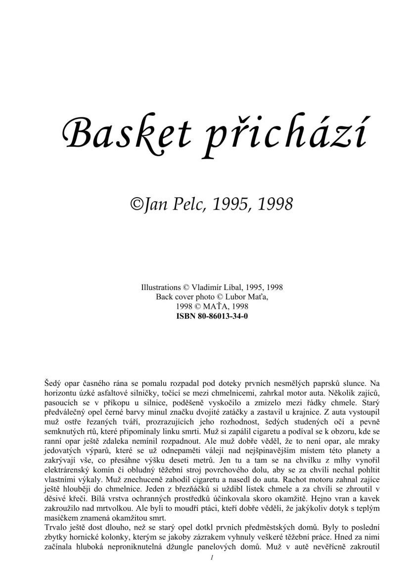 Basket přichází