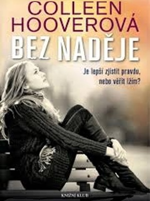 Bez naděje 01. Bez naděje - Hoover C.