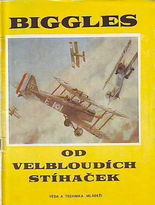 Biggles od velbloudích stíhaček