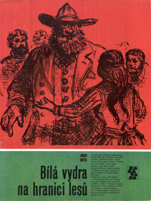Bílá vydra 07. Bíla vydra na hranici lesů - Kutík J. (edice Karavana)