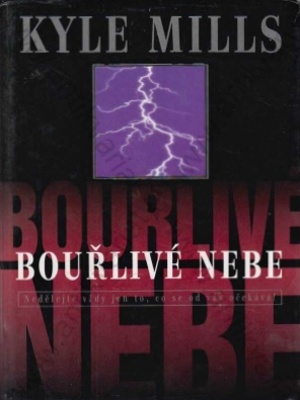 Bouřlivé nebe - Mills K.
