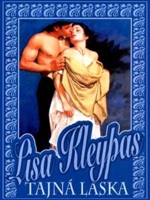 Bow Street Runners 04. Tajná láska - Kleypas L.