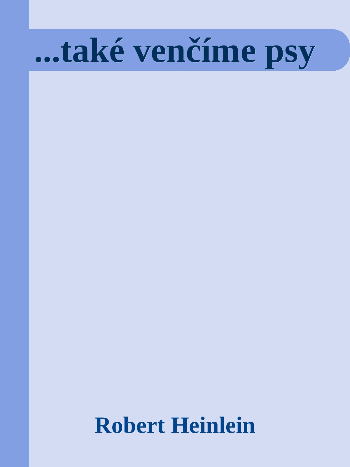 ...také venčíme psy