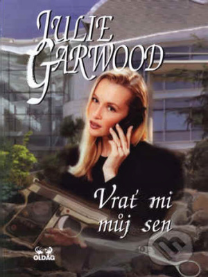 Buchanan-Renard (FBI) 03. Vrať mi můj sen - Garwood J.