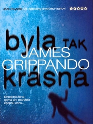 Byla tak krásná - Grippando