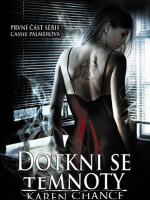 Cassandra Palmer 01. Dotkni se temnoty - Chance K.