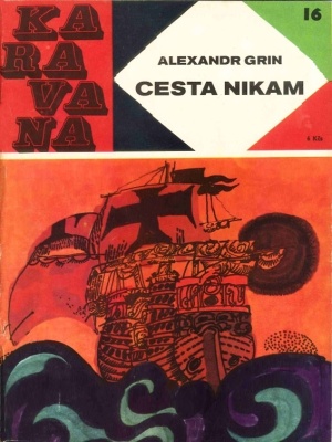 Cesta nikam - Griněvskij A. S. (edice Karavana)
