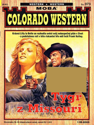 Colorado western 073. Tygr z Missouri - Kirby J.