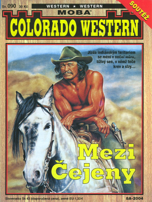 Colorado western 090. Mezi Čejeny - Kirby J.