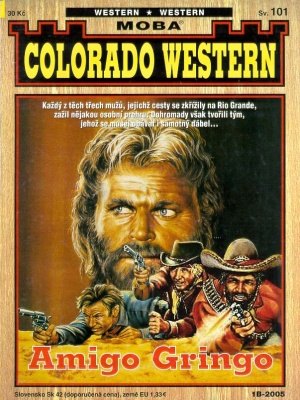 Colorado western 101. Amigo Gringo - Kirby J.