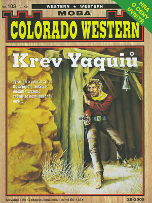 Colorado western 103. Krev Yaquiů - Kirby J.