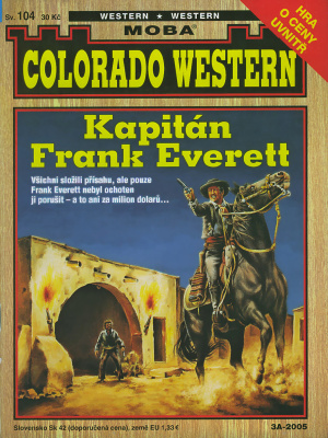 Colorado western 104. Kapitán Frank Everett - Kirby J.