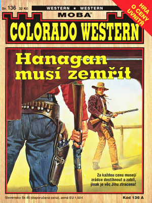 Colorado western 136. Hanagan musí zemřít - Kirby J.