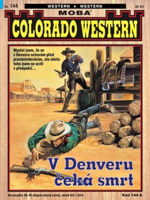 Colorado western 144. V Denveru čeká smrt - Kirby J.