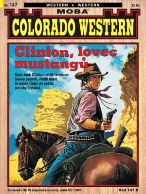 Colorado western 147. Clinton, lovec mustangů - Kirby J.