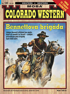Colorado western 180. Bennettova brigáda - Kirby J.
