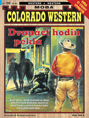 Colorado western 184. Dvanáct hodin pekla - Kirby J.