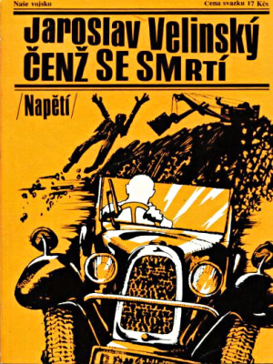 Čenž se smrtí - Velinský J. (edice Napětí)