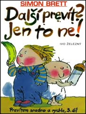 Dalsi previt jen to ne!