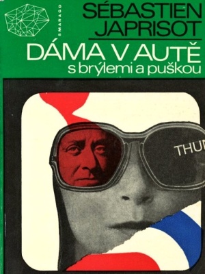 Dáma v autě s brýlemi a puškou - Japrisot S. (edice Smaragd)