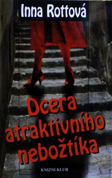 Dcera atraktivního nebožtíka - Rottová