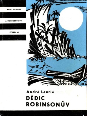 Dědic Robinsonův - Laurie A. (edice K.O.D)