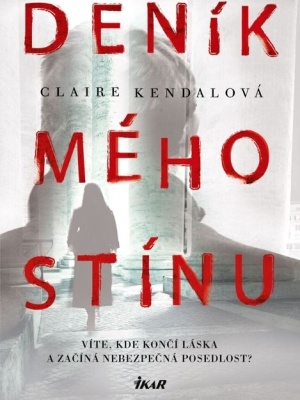 Deník mého stínu - Kendal C.