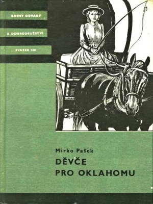 Děvče pro Oklahomu - Pašek M. (edice K.O.D)