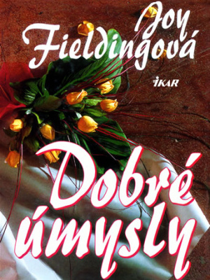 Dobré úmysly - Fielding J.