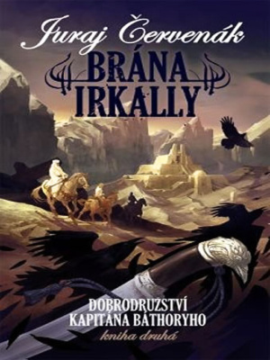 Dobrodružství kapitána Báthoryho 2 - Brána Irkally