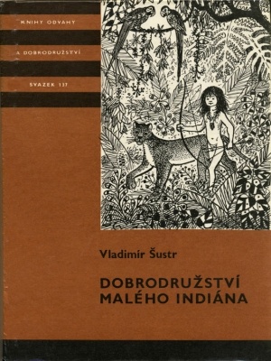 Dobrodružství malého indiána - Šustr V. (edice K.O.D)