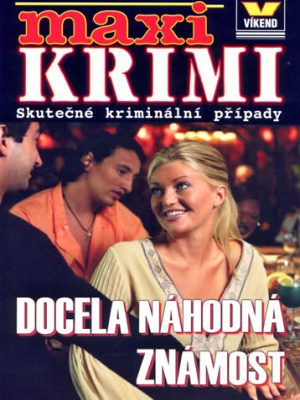 Docela náhodná známost - Kolektiv autorů