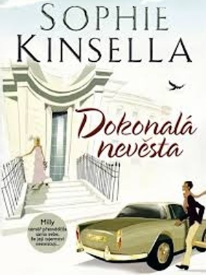 Dokonalá nevěsta - Wickham M. ( Sophie Kinsella )