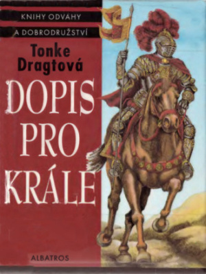 Dopis pro krále - Dragt T. (edice K.O.D)