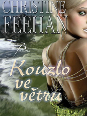 Drake 01. Kouzlo ve větru - Feehan Ch.