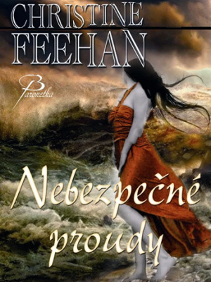 Drake 04. Nebezpečné proudy - Feehan Ch.