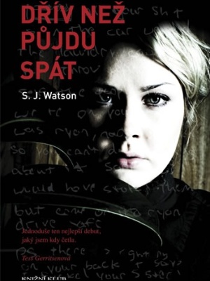 Dřív než půjdu spát - Watson S. J.