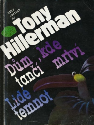 Dům, kde tančí mrtví, Lidé temnot - Hillerman T. (edice Smaragd)