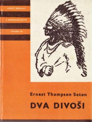 Dva divoši - Seton E. T. (edice K.O.D)