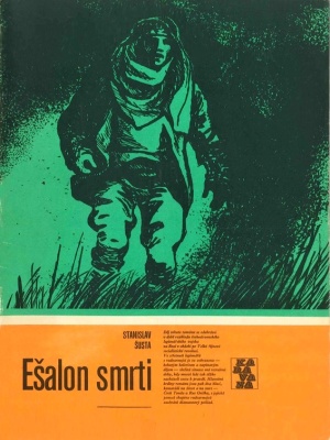 Ešalon smrti - Šusta S. (edice Karavana)