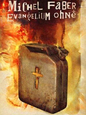 Evangelium ohně - Faber M.