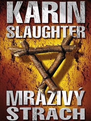 Grant County 03. Mrazivý strach - Slaughter K.