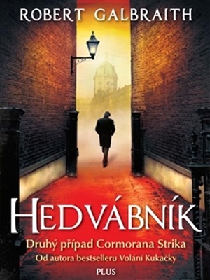 Hedvábník - J. K. Rowling