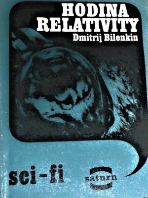Hodina relativity - Bilenkin D. A. (edice Saturn)